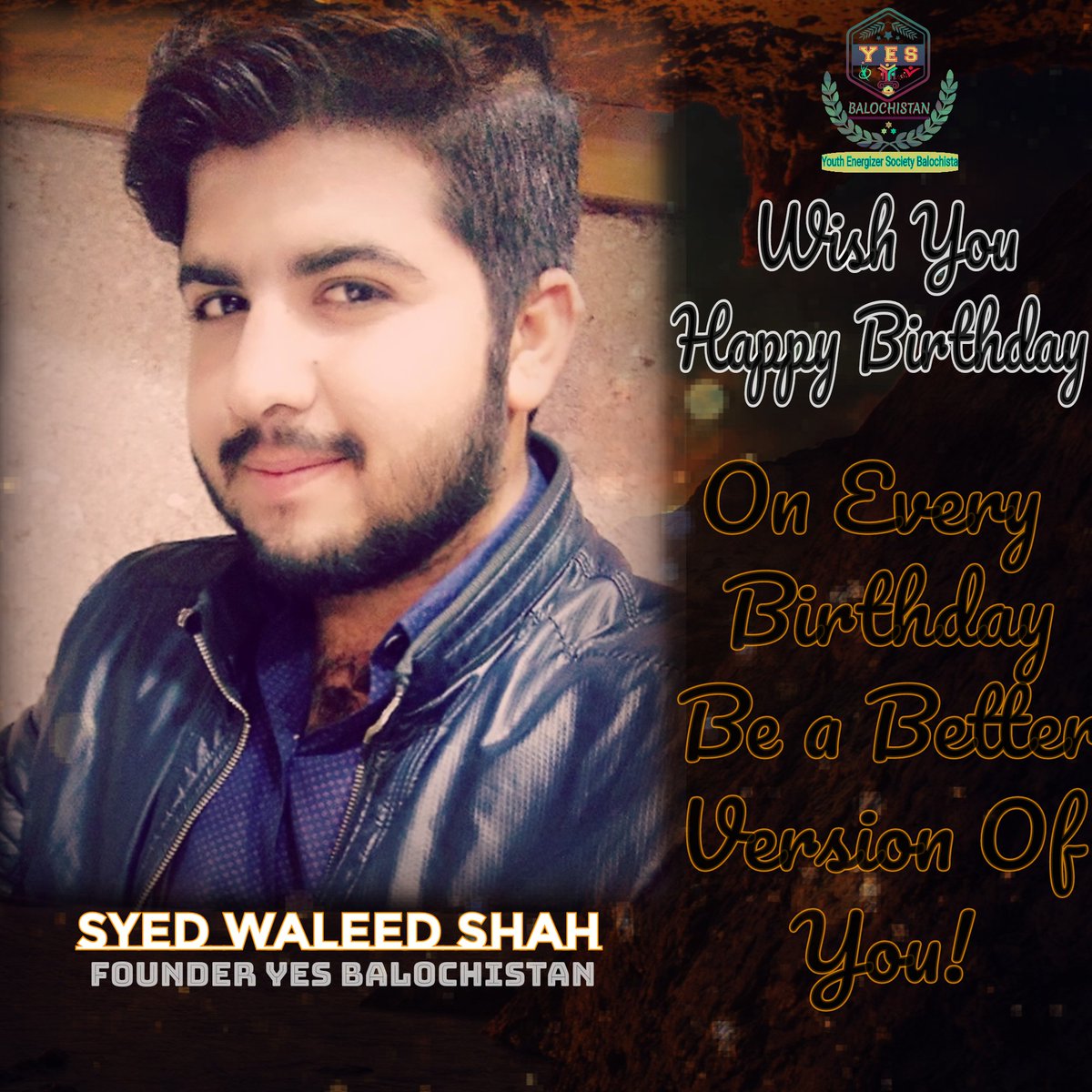 BalochistanYes's tweet photo. We Wish Happy Birthday to #Syed_Waleed_Shah One of The Visionary Young Leader of Yes Balochistan 🎉🎂🎂🎂🎉 https://t.co/WYCvAAJNPS