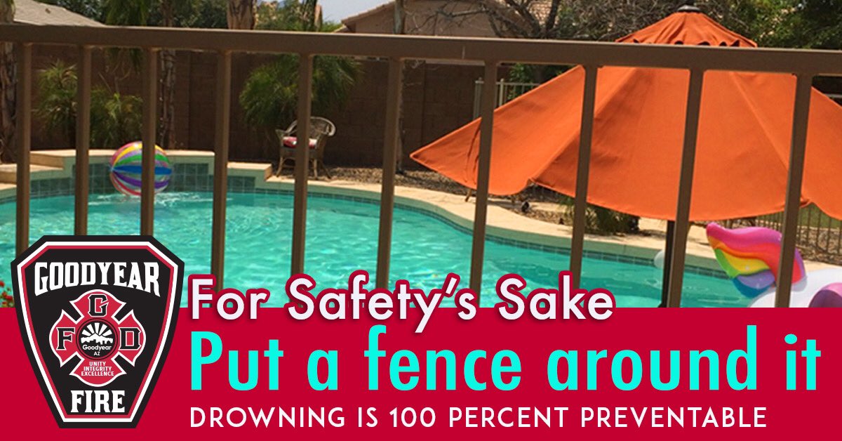goodyearfire's tweet photo. Planning on buying a home or spending vacation time in Goodyear?  If you have younger children/pets, please consider a home with a fence around the entire pool. A fence is one layer of protection against drowning. 
#DrowningIsPreventable #GoodyearAZ #CRR #goodyearfire https://t.co/pKL1eVoNdc