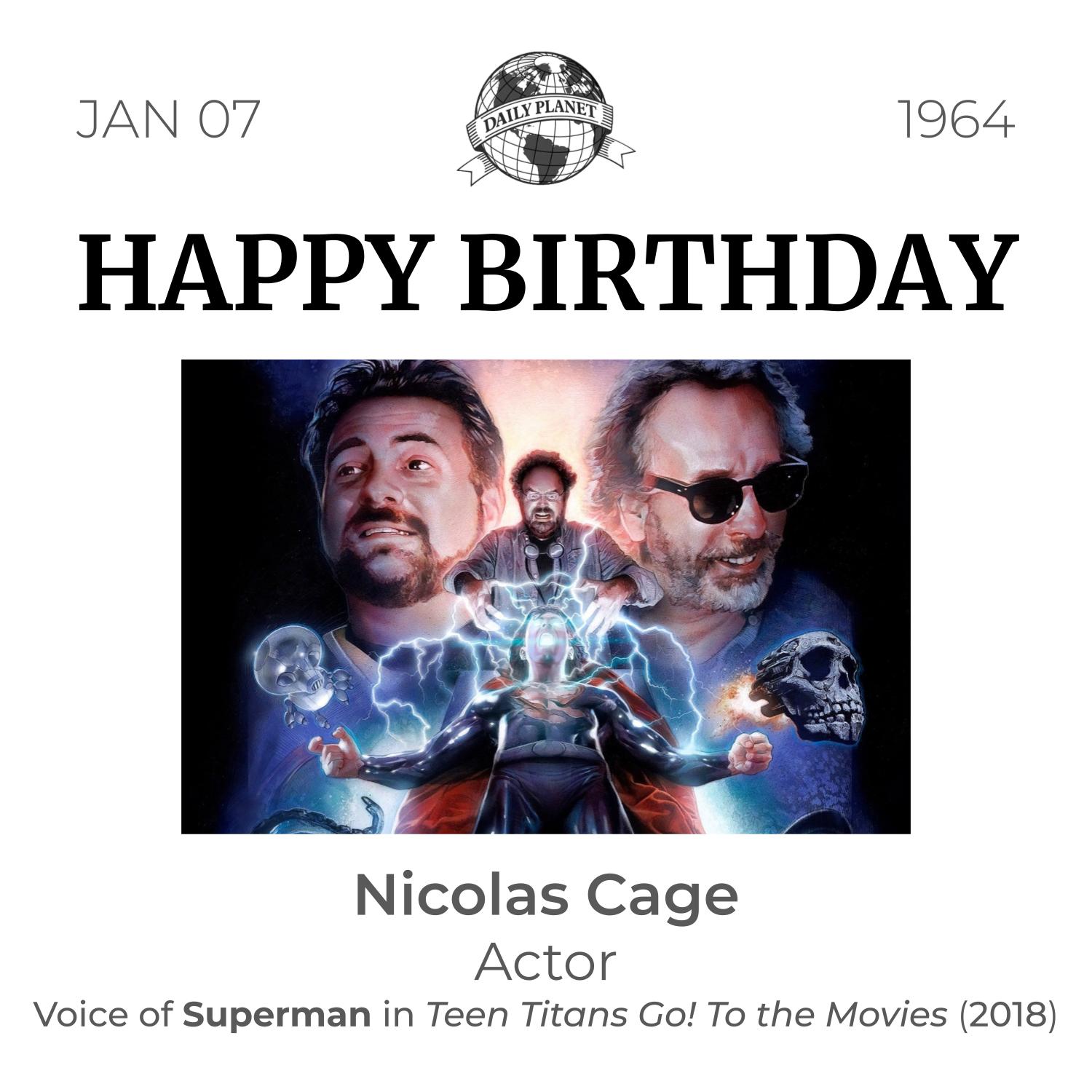Happy birthday to would be Superman actor, Nicolas Cage!

 
