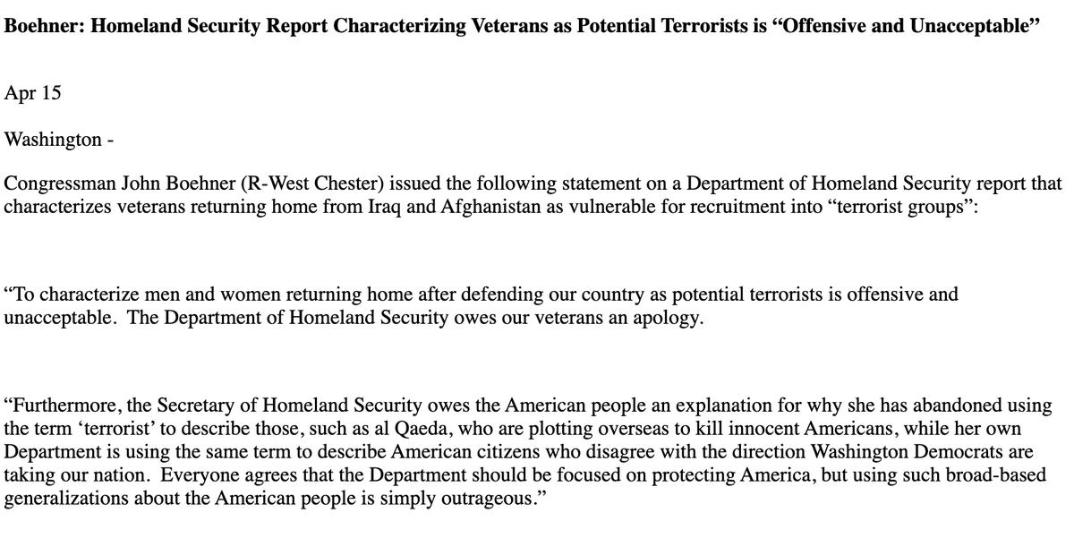 Conservatives were sure that this was a broadside against them (which is in itself telling) and then-House Minority Leader John Boehner took a swipe at Sec. Napolitano over it. She was forced to apologize to vetrans for offending them and work on white supremacy was shelved