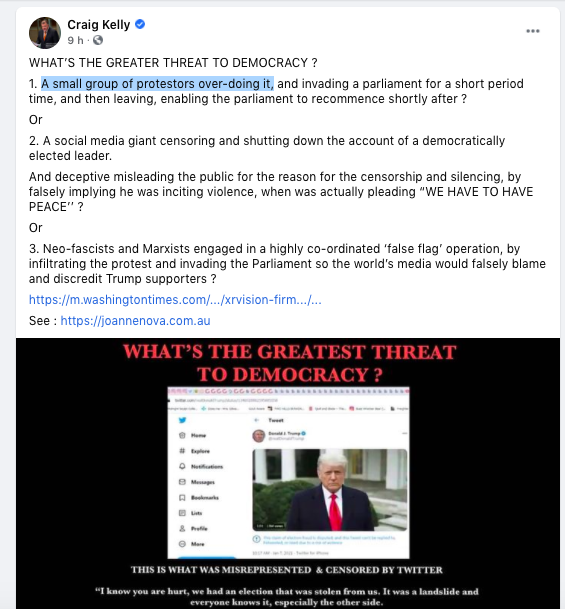 Exhibit B: In a new post full of falsehoods, Craig Kelly says yesterday was "a small group of protestors over-doing it" by invading the congress "and then leaving".
