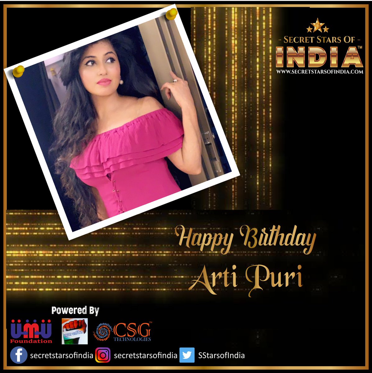 Happy Birthday @IamArrtiPuuri 
From Secret Stars of India
 
#artipuri #arti #hbdartipuri 
#hbdarti #happybirthdayartipuri 
#happybirthdayarti #HappyBirthday 
#mahendersaluja #secretstarsofindia 
#secretstars #umadeus 
#umadeusfoundation 
#csgtechnologies 
#yuvashaktisangathan