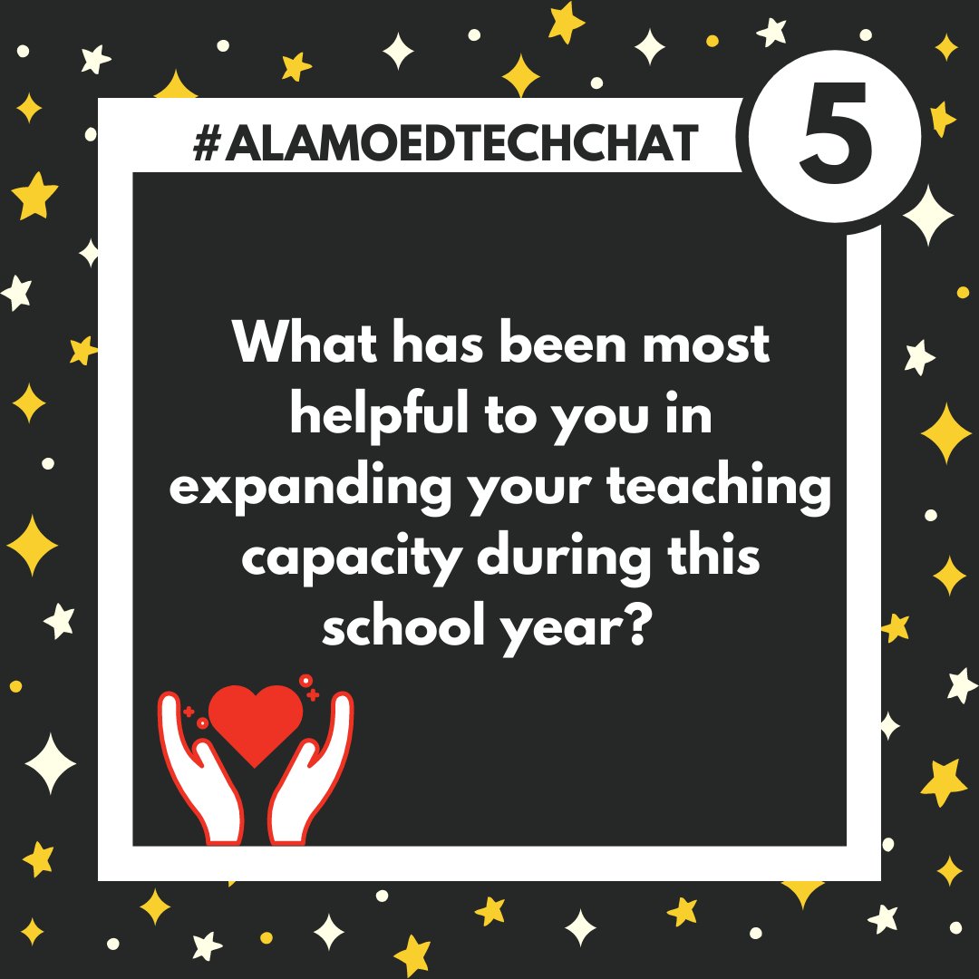 Q5: What has been most helpful to you in expanding your teaching capacity during this school year? #ALAMOEDTECHCHAT
