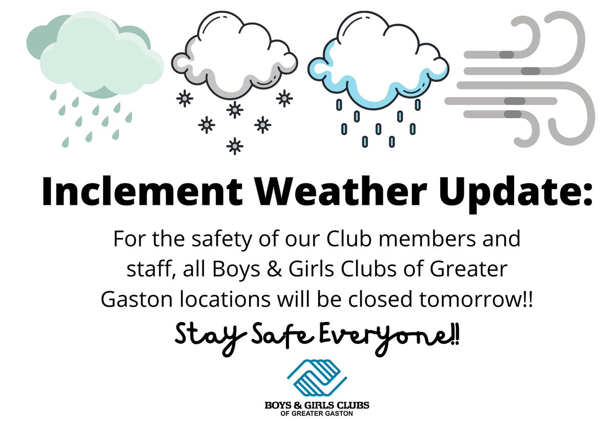 Due to the threat of inclement weather, all Boys &amp; Girls Clubs of Greater Gaston facilities will be closed tomorrow, January 8, 2021. ❄️