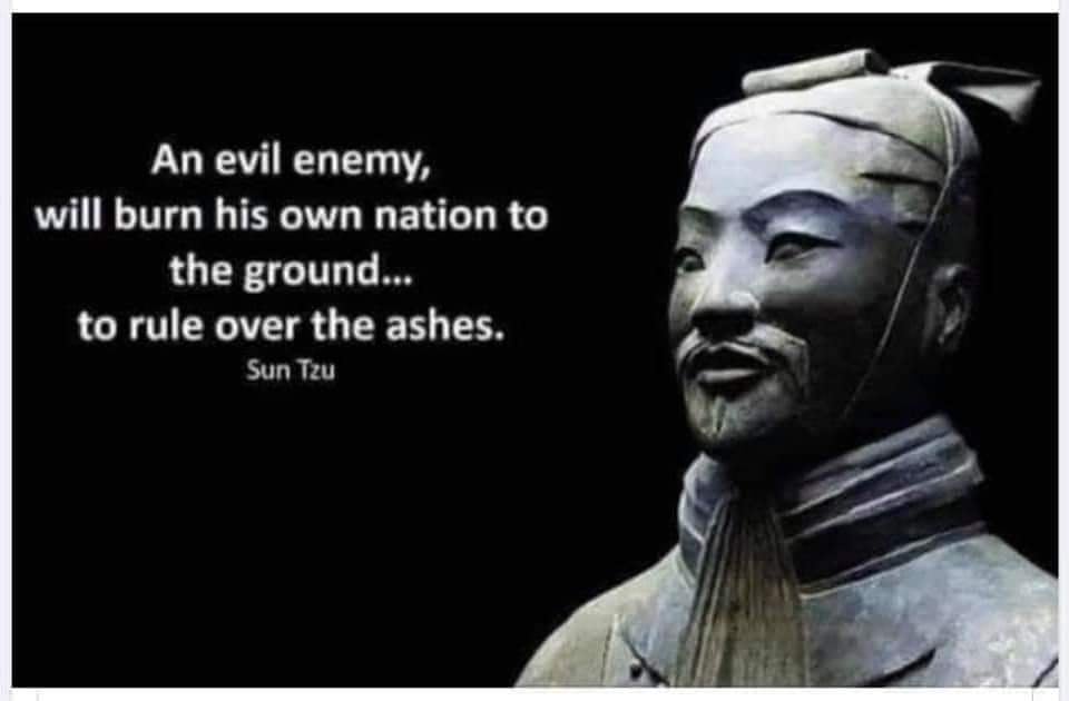 ErikSlader on X: ""An evil enemy, will burn his own nation to the ground... to rule over the ashes." - Sun Tzu #historyquotes📜📚 https://t.co/LTxM76lYHB" / X