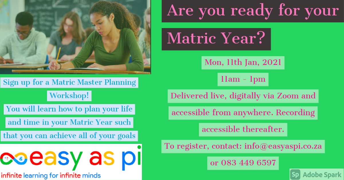 EasyAsPi team (@easyaspimaths) on Twitter photo Parents & Students of the class of 2021.
Wishing you all the best.
@EasyAsPiSouthAfrica is hosting a Live Digital Master Planning Workshop on Monday, Jan 11th 2021 at 11am. The investment is R150
To enroll email info@easyaspi.co.za
#MatricClassof2021 #Matric #IEB #Education Parents & Students of the class of 2021.
Wishing you all the best.
@EasyAsPiSouthAfrica is hosting a Live Digital Master Planning Workshop on Monday, Jan 11th 2021 at 11am. The investment is R150
To enroll email info@easyaspi.co.za
#MatricClassof2021 #Matric #IEB #Education