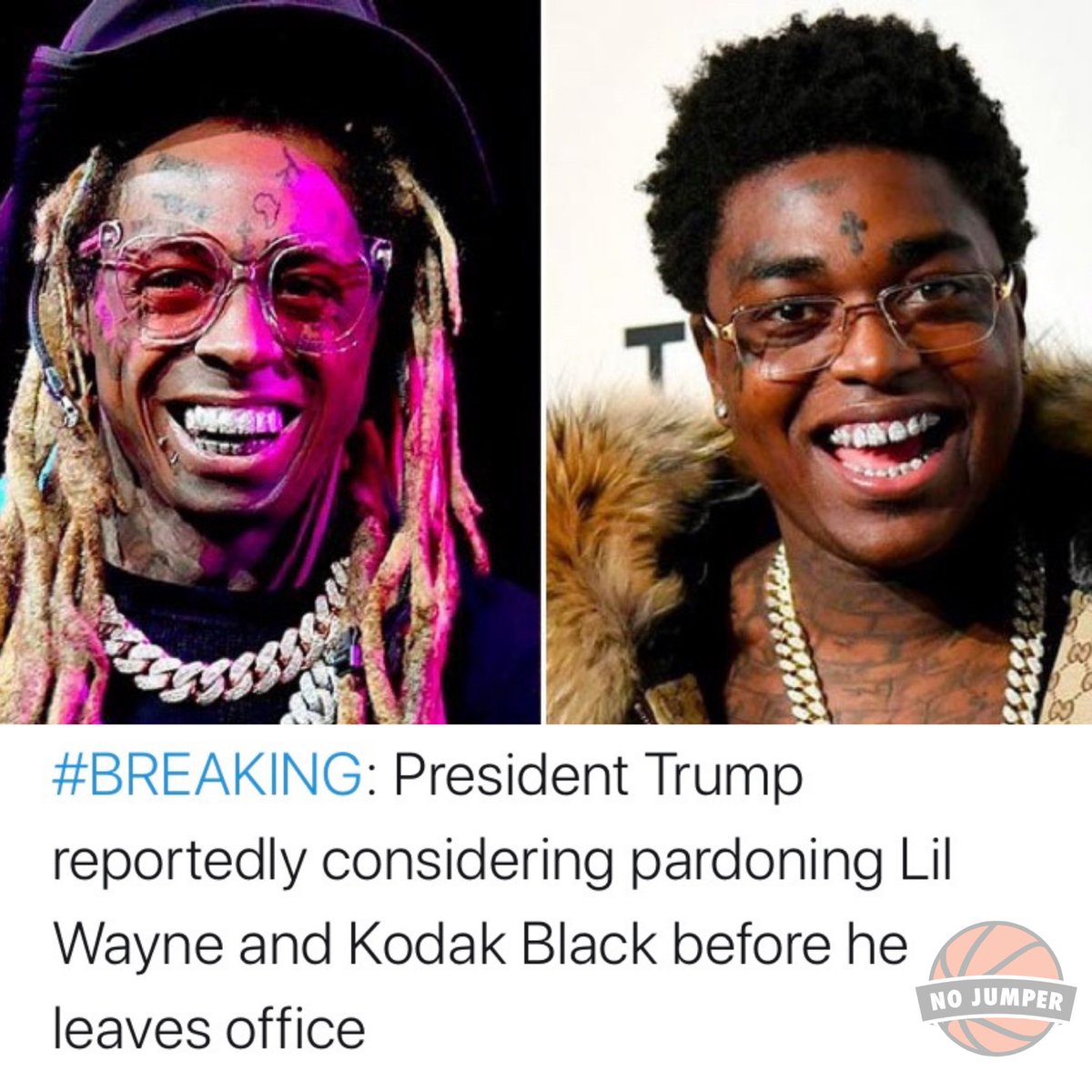 nojumper's tweet photo. Bloomberg reports that #donaldtrump has a list of people he wants to pardon on January 19th, that includes #LilWayne and #Kodak Black 👀🙏🏽. https://t.co/uMfziushFw