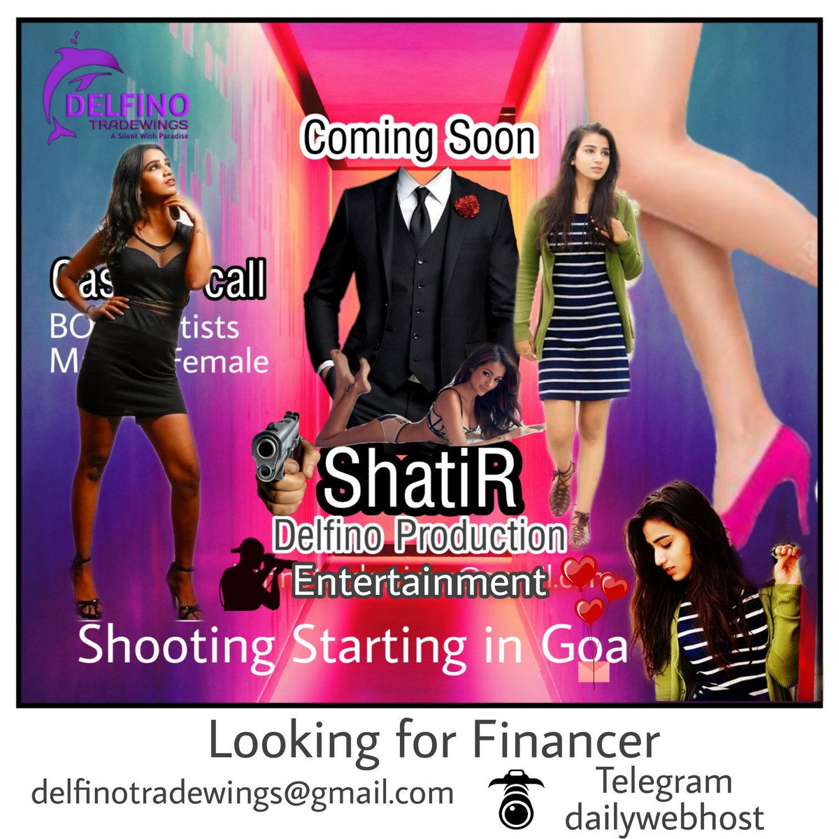 We are looking for Financer for our Upcoming web Series Project . ShatiR ... 
Say Hello ! delfinotradewings@gmail.com
Telegram@dailywebhost