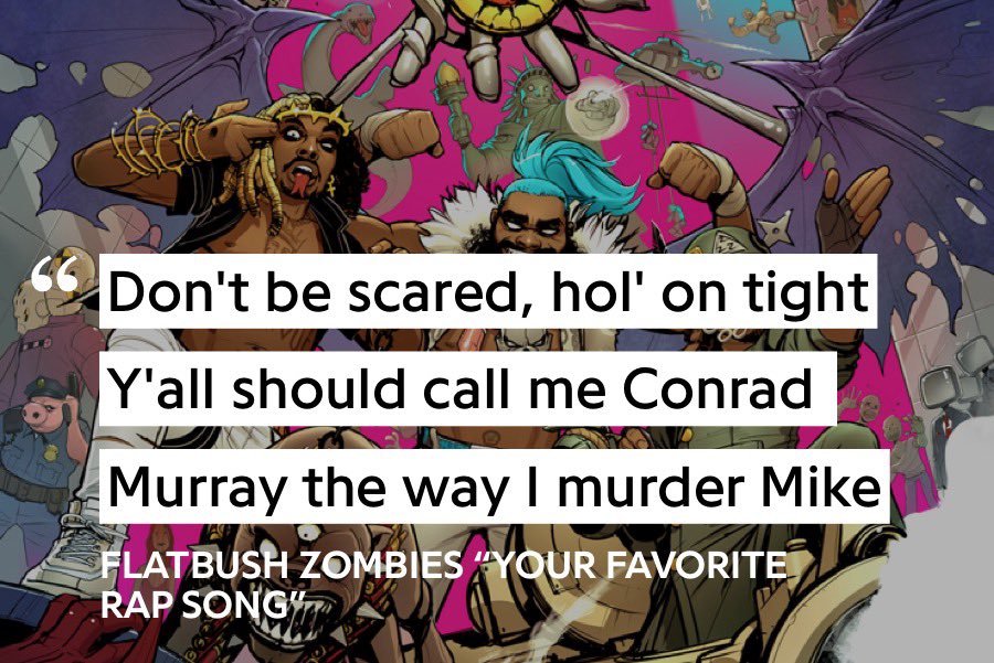 1. Your Favorite Rap Song - Flatbush Zombies7 1/2 minutes of my favorite rappers rattling off punchlines. Please listen to this song. Meechy Darko’s verse alone is jaw-dropping.