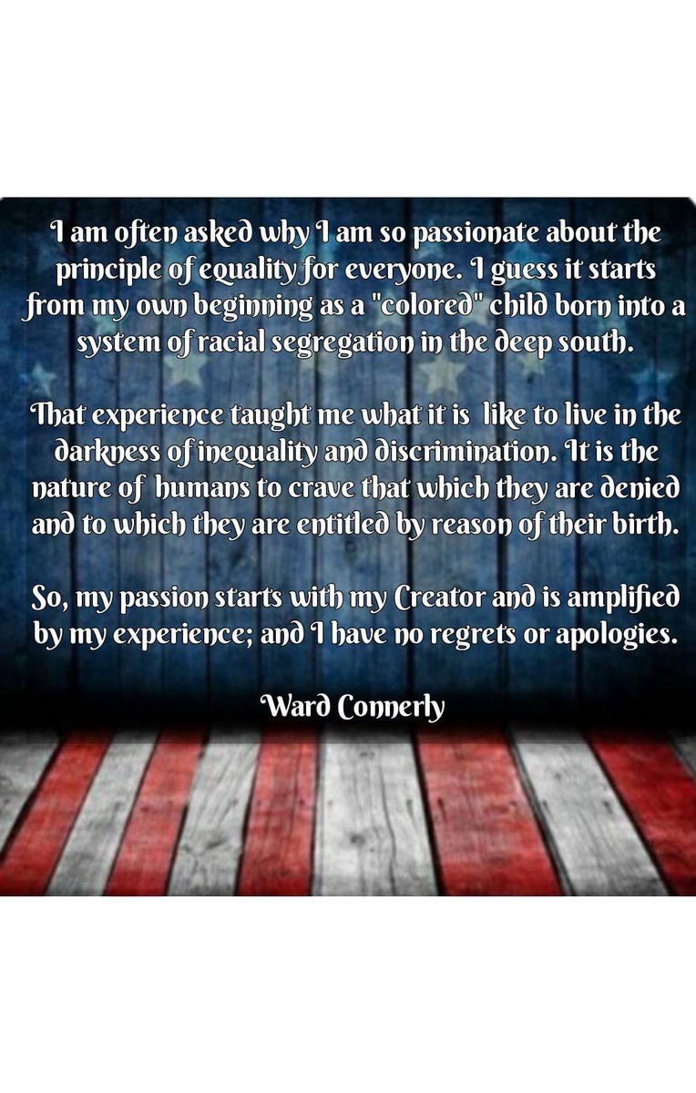 AllMenAreEqual2's tweet photo. I am often asked why I am so passionate about the principle of equality for everyone. I guess it starts from my own beginning as a “colored” child born into a system of racial segregation in the deep South. - Ward Connerly https://t.co/eYXct6F7Fg