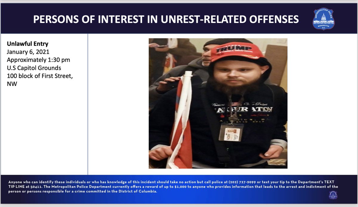  #PHOTO: PERSONS OF INTEREST 24 of 26 #Washington,  #DC Metro  #Police Department seeks  #info on  #POI in Unrest-Related Offenses on 6 January 2021 @ US  #Capitol GroundsLet  #Law &  #Justice prevail!If you have info to share call  @DCPoliceDept 202-727-9099 or TEXT TIP LINE @ 50411