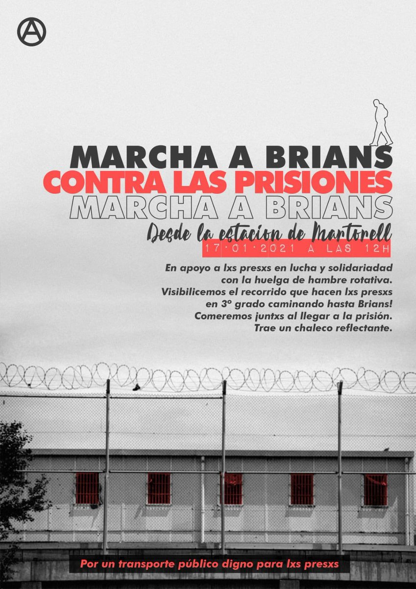 MARCHA A BRIANS ❗️

📅 17 gener 
🕒 12.00h
📍Estació Martorell

Sólidaritat i suport amb les persones presxs en vaga de fam rotativa.

Contra les presons!