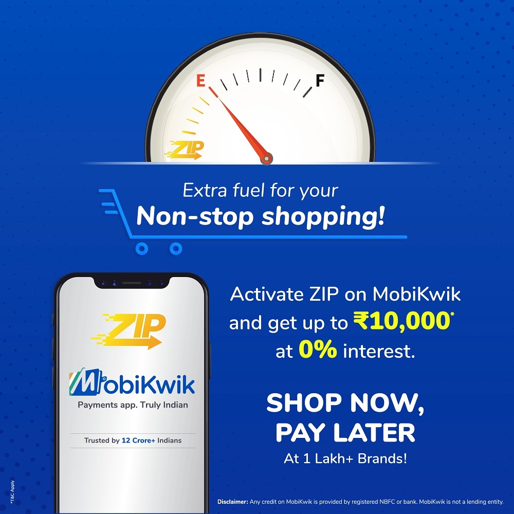 MobiKwik on X: Shopping budget dropping low? Don't worry! ZIP is here to  fuel things up for you. Activate ZIP on MobiKwik & get upto Rs 10,000  at 0% interest. Shop now