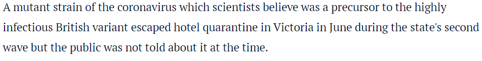 To be clear, this mutation in Victoria is not responsible in anyway for leading to the highly infectious strain from the UK. This mutation hasn't travelled from the Vic to the UK, despite what this paragraph may imply to the average person without a science degree.