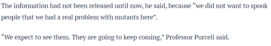 Exactly. Viruses mutate, nothing to see here. The article also makes no claims that this Vic mutation was more dangerous, so why did the public even need to be aware. Pointless article. Rubbish journalism.