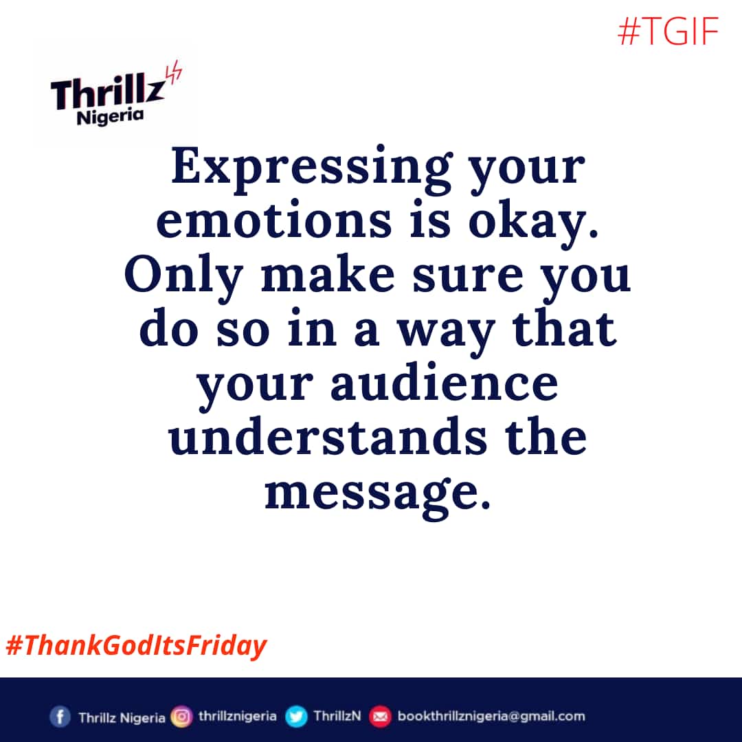 ThrillzN's tweet photo. As Humans our physical representation at every point in time is mostly fueled by how we feel and the  expression of these feelings comes with  a level of caution, so, you don't get misunderstood. #ThrillzNigeria
#LetsTalkNow
#TGIF
#fridaymorning https://t.co/0B7wsJSrz5