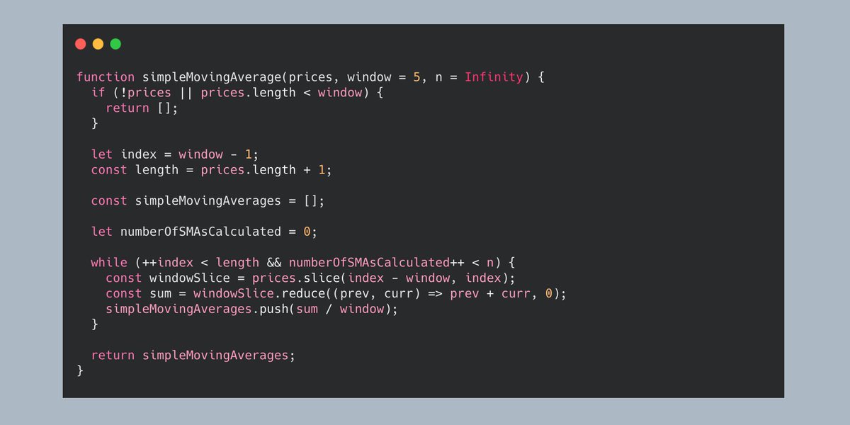  Implementing The EMA In JavaScriptAs you need the SMA as the first EMAy, it makes sense to make a small change to the function that calculates it first.You can introduce a parameter that states how many values should be calculated, and that stops the loop when exceeded.