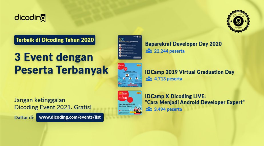 dicoding's tweet image. Jika tahun kemarin kamu belum ikutan #dicodingevent, maka jadikan tahun ini sebagai pembuktian
✅ Ada IDCamp x Dicoding LIVE setiap Kamis
✅ Developer Coaching setiap Selasa, dan banyak lagi
Cek & daftar kegiatan kami di dicoding.com/events/list ya ! FREE