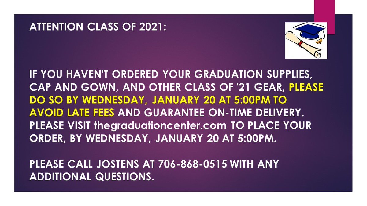 Class of 2021 and their parents, please read this important message from Jostens.  thegraduationcenter.com