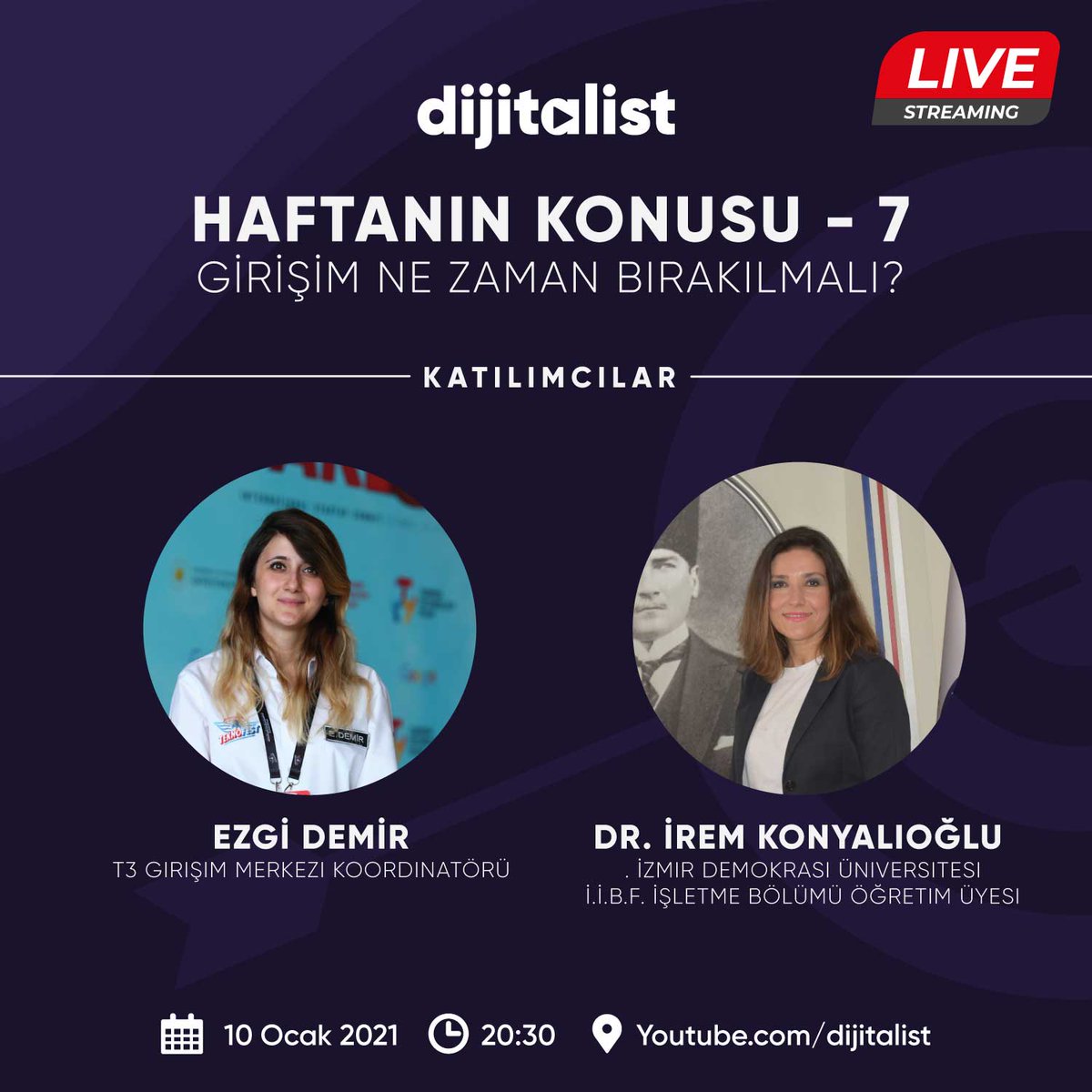 Bu pazar kimselere söz vermeyin! 🎉 T3 Girişim Merkezi Koordinatörü Sn. Ezgi Demir ve Dr. İrem Konyalıoğlu ile "Girişim ne zaman bırakılır?" konusunu işleyeceğiz. ➡️ youtube.com/watch?v=OR5RTB… #dijitalisttv <a href="/IremKonyalioglu/">Irem KONYALIOGLU</a>
