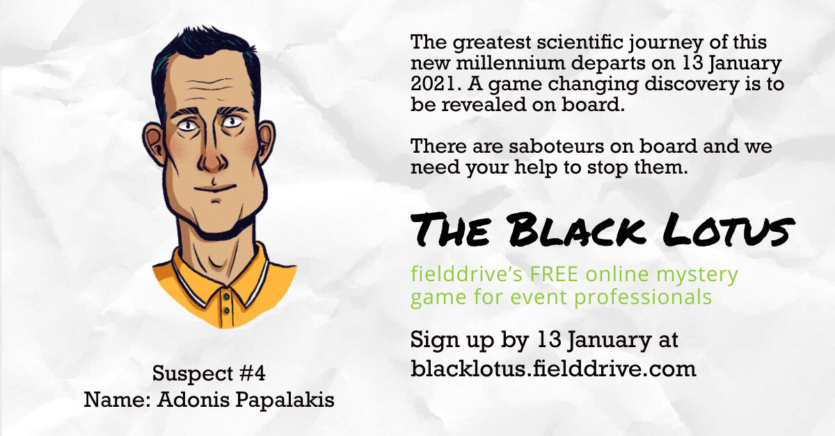 fielddrivelive's tweet image. Does this person look guilty to you? We need your help to identify the saboteurs. 

#TheBlackLotus is a thrilling FREE online mystery game for #EventProfs. Gather your team and sign up by 13 January at: blacklotus.fielddrive.com