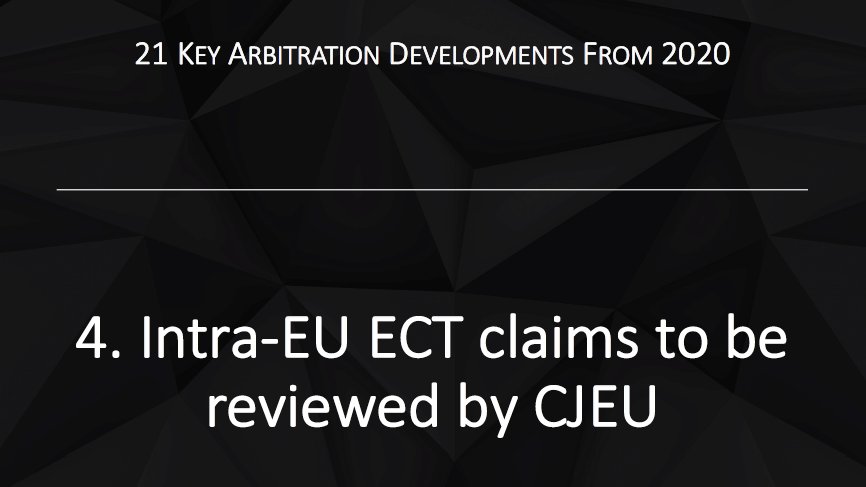 SignatureLitLLP's tweet photo. Counsel Neil Newing highlights the fourth key #arbitration development from 2020: Intra-EU #ECT claims to be reviewed by the #CJEU. Find out more here: https://t.co/u00ijUQcL8 #EUlaw #internationalarbitration https://t.co/AQaWOe8d6N