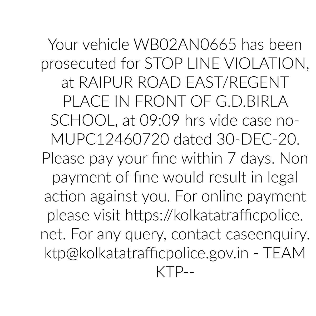 kitchenkarma's tweet photo. @KolkataPolice my father, 73+ senior citizen is receiving these chalans when his car was not in the vicinity, rather at his home in Ballygunj. It is causing him immense stress. Could you pls look into it? Thanks &amp; regards! https://t.co/GqunefP4Yt