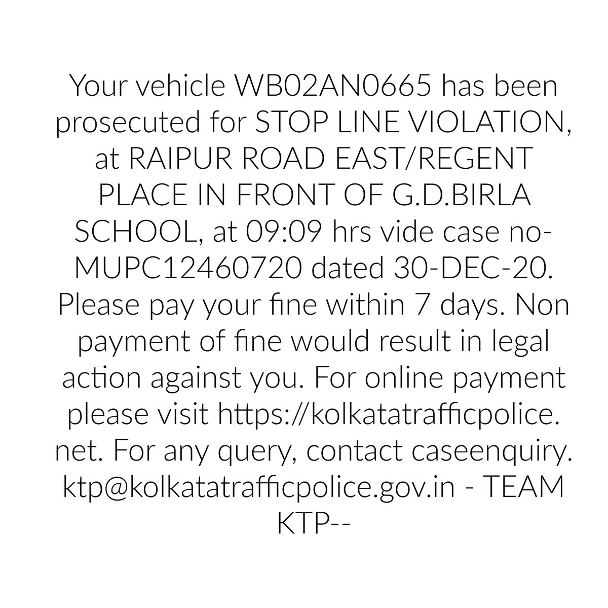 kitchenkarma's tweet photo. @KolkataPolice my father, 73+ senior citizen is receiving these chalans when his car was not in the vicinity, rather at his home in Ballygunj. It is causing him immense stress. Could you pls look into it? Thanks &amp; regards! https://t.co/GqunefP4Yt
