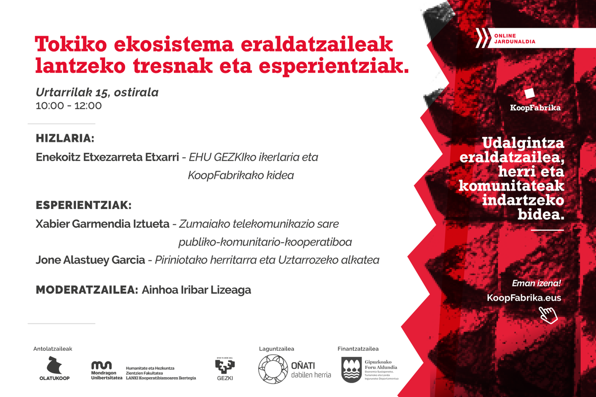 🧭 UDALGINTZA ERALDATZAILEA
> 2. saioa: Tokiko ekosistema eraldatzaileak lantzeko tresnak eta esperientziak.

📍 Online
🗓 Urtarrilak 15, ostirala
⏰ 10:00-12:00

Eman izena: koopfabrika.eus/ekitaldia/toki…

#UdalgintzaEraldatzailea #BadagoAldea