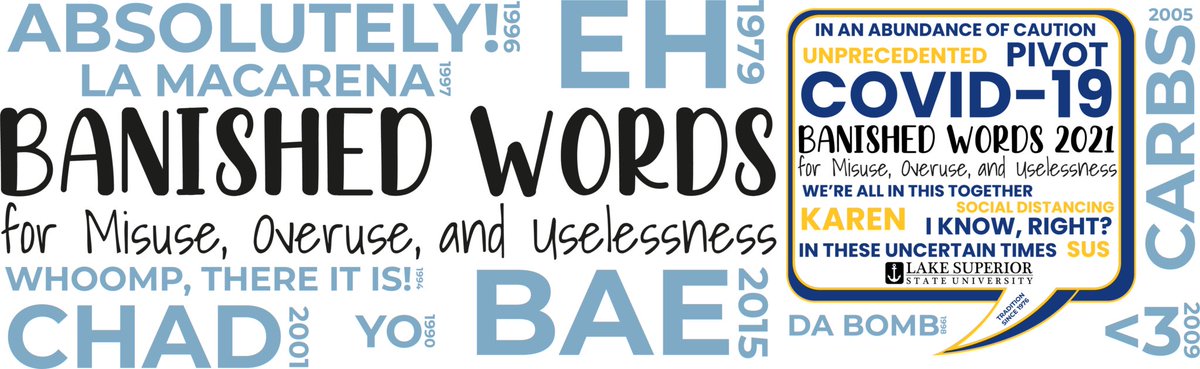 No surprises which #words &amp; #phrases top <a href="/LifeatLSSU/">LSSU</a>’s banished words list for 2021! 

lssu.edu/traditions/ban…