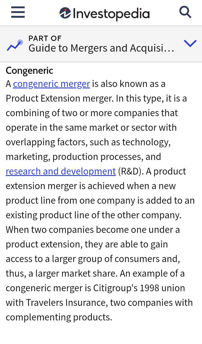 (2) CongenericTipe merger ini menggabungkan dua atau lebih perusahaan yg bergerak di market yg sama.Contoh :Bank Citicorp merger dgn jasa keuangan Travellers Group di tahun 1998 dgn value $70 milliar dollar. Sama2 gerak di industri keuangan, tp produk line keduanya beda.