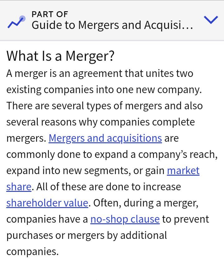 Menurut  @Investopedia, merger secara sederhana dipahami sebagai kesepakatan yang menyatukan dua (atau lebih) perusahaan menjadi satu entitas perusahaan baru. Contohnya seperti ExxonMobil dan Bank Mandiri yg telah disebutkan tadi.