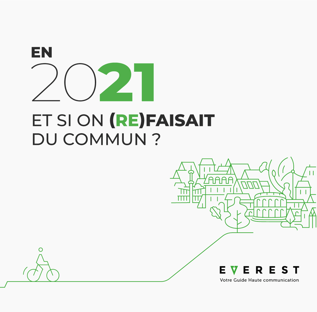 En 2021, et si on (re)faisait du commun ?  En 2021, on vous souhaite du bien, du bon, du long ; On vous souhaite des presque riens qui font presque tout ; Et surtout, on vous souhaite de belles expéditions de #communication #durable  &amp; #responsable! Que l'aventure 2021 commence !