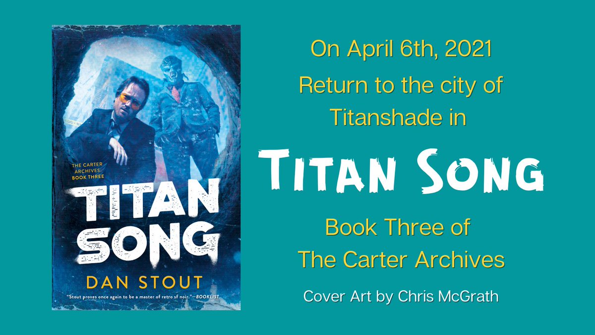 On April 6th, <a href="/DanStout/">Dan Stout (not around here much anymore)</a> returns to the city of Titanshade, where danger lurks around every corner. Today, we have the cover reveal for TITAN SONG, book three of The Carter Archive, with cover art by <a href="/cmcgrath72/">chris mcgrath</a>!

TITAN SONG is now available for preorder: penguinrandomhouse.com/books/663065/t…