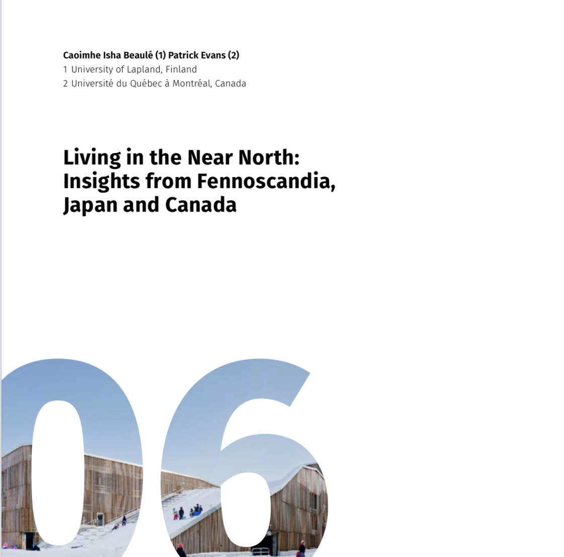 Co-written with Patrick Evans (<a href="/ecoledesignuqam/">École de design de l'UQAM</a>) our chapter "Living in the Near North: Insights from Fennoscandia, Japan, and Canada" is now online! Find it open access here: cutt.ly/Ojkmjrz
#wintercities #nearnorth <a href="/ImaginaryNorth/">Imaginary North</a> <a href="/ImaginaireNord/">Imaginaire Nord</a>