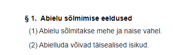 The phrasing of this question was immediately criticized, as Estonian family law already defines legal marriage as being between a man and a woman. So after a few more weeks, the question was changed to "should marriage in Estonia remain the union between a man and a woman"
