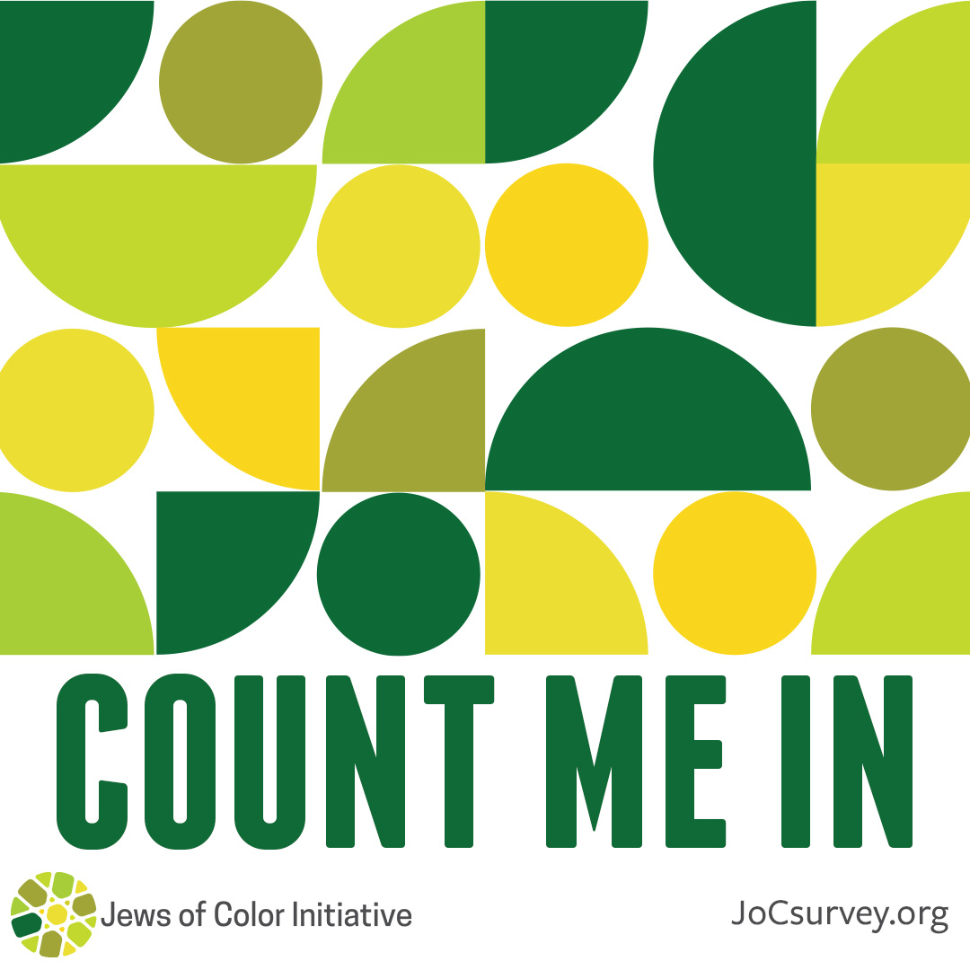 HadarInstitute's tweet photo. Are you a #JewofColor? Help shape a more inclusive and diverse #Jewish community by participating in the #CountMeIn study from the #JewsofColorInitiative. Fill out the survey at https://t.co/ByltewDThS and share your experiences and perspective being a #JoC today! #JoCsurvey https://t.co/OQHAoMyvG5