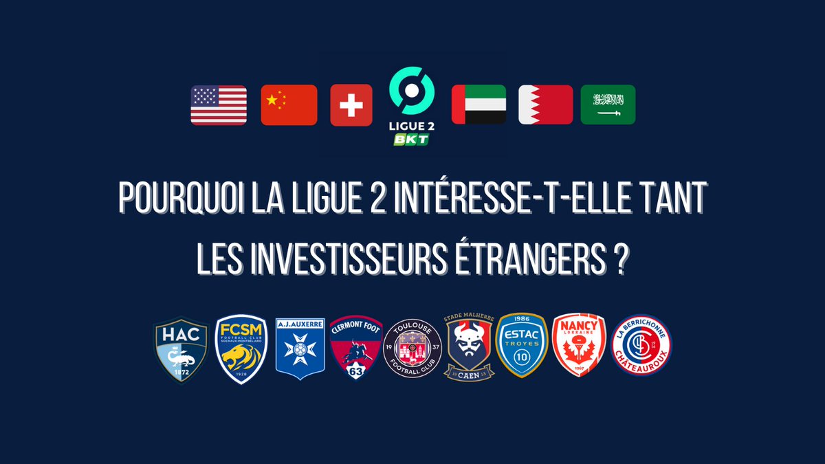  LIGUE 2La semaine dernière, le club de Nancy a été racheté par NewCity Capital Avec bientôt Chatearoux  c'est près de 10 clubs de Ligue 2 qui seront détenus, tout ou partie, par des investisseurs étrangers.Pourquoi la Ligue 2 intéresse t-elle tant ? THREAD 