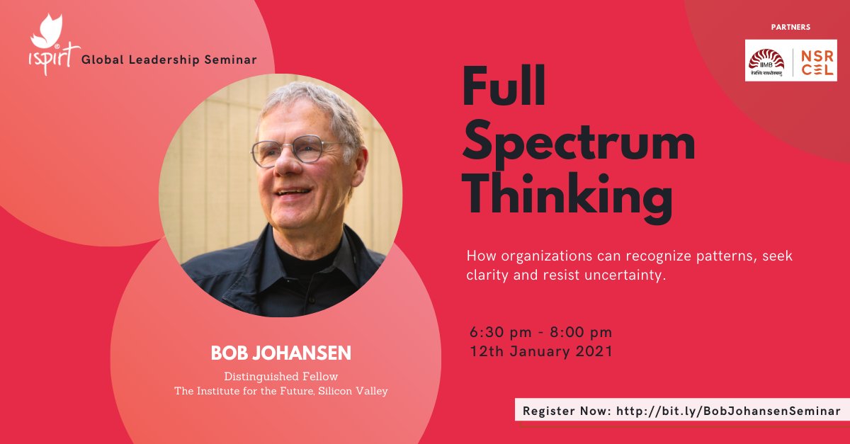 iimb_official's tweet photo. Seminar on Full Spectrum Thinking by Bob Johansen, moderated by Prof. Vasanthi Srinivasan, on Jan 12 at 6:30 pm. 

To join us, please sign up on the Zoom form to receive the webinar ID and password: https://t.co/mA9gQ1UIXh
#IIMB #IIMBangalore #Seminar #SpectrumThinking https://t.co/LNyZj5tJsG