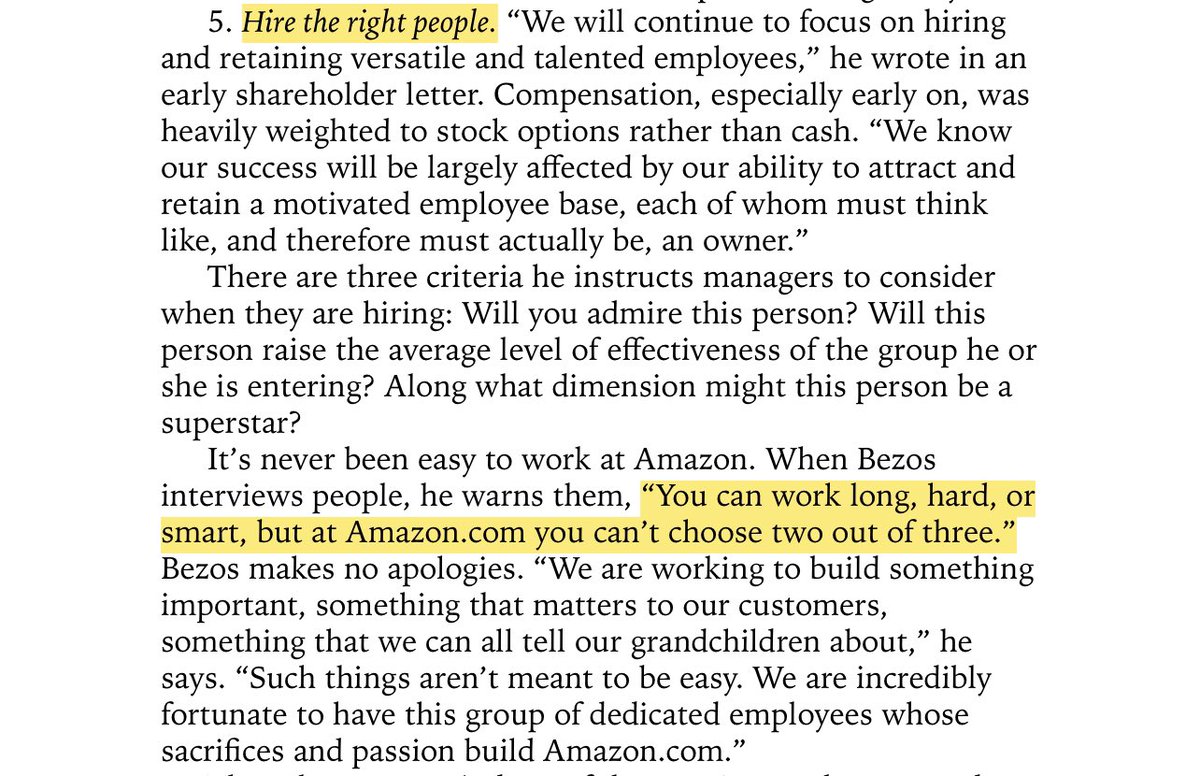 “5. Hire the right people... “You can work long, hard, or smart, but at  http://Amazon.com  you can’t choose two out of three.””