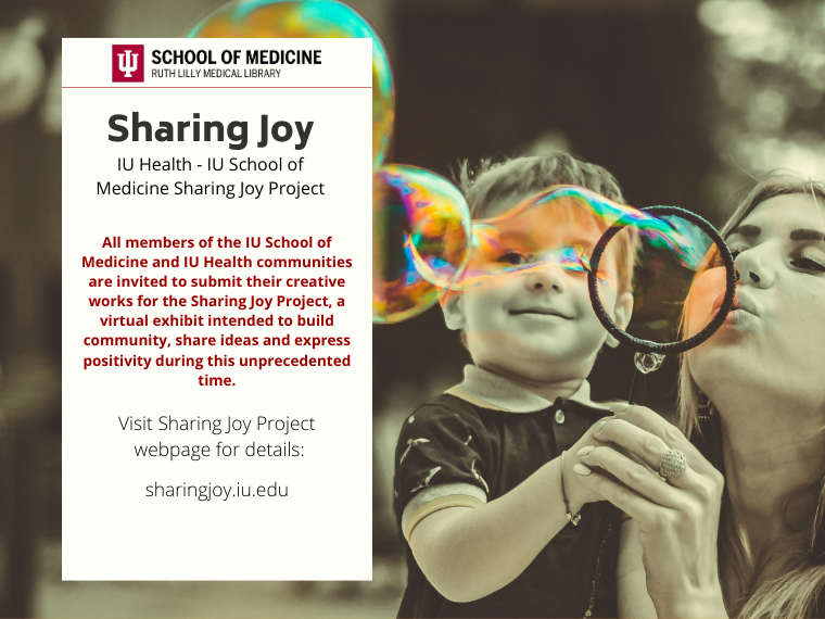 iusmlib's tweet photo. All members of the @IUMedSchool and @IU_Health communities are invited to submit their creative works for the Sharing Joy Project, a virtual exhibit intended to build community, share ideas and express positivity. Join the Joy Movement, https://t.co/iE8MqsdijK. https://t.co/hgGRiDQb60