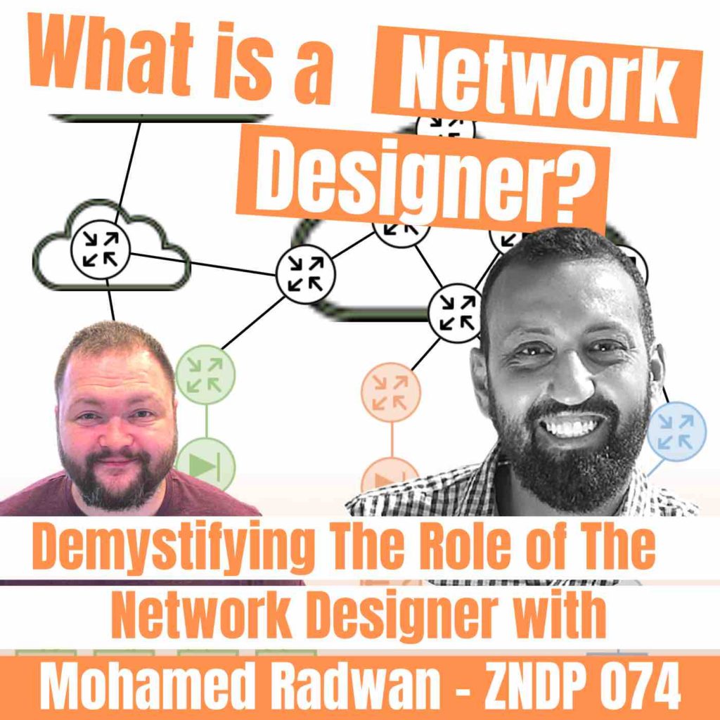 EngDeathmatch's tweet photo. #EDMEngineers: Demystifying the Role of The Network Designer with Mohamed Radwan – ZDNP 074 https://t.co/JU05Z58hf3 via @michael_zsiga https://t.co/idLZuaiDAb