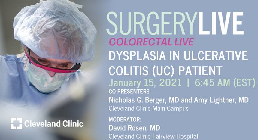 Scott R. Steele (@scottrsteelemd) on Twitter photo Tune in to <a href="/CleClinicMD/">Cleveland Clinic MD</a> #SurgeryLive on January 15, 2021 to hear @NGBergerMD, <a href="/AmyLightnerMD/">Amy Lee Lightner, MD</a> and @DavidRosenMD discuss dysplasia in ulcerative colitis (UC) patient. bit.ly/surgeryliveccf pwd is surgerylive
 Tune in to <a href="/CleClinicMD/">Cleveland Clinic MD</a> #SurgeryLive on January 15, 2021 to hear @NGBergerMD, <a href="/AmyLightnerMD/">Amy Lee Lightner, MD</a> and @DavidRosenMD discuss dysplasia in ulcerative colitis (UC) patient. bit.ly/surgeryliveccf pwd is surgerylive
