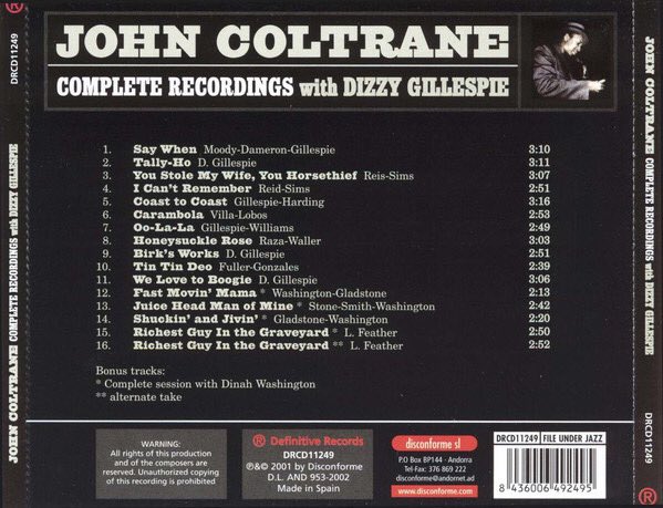 Dizzy Gillespie And His Orchestra
NYC, January 9, 1950
#JohnColtrane

Complete Recordings With Dizzy Gillespie
John Coltrane 
Label : Definitive – DRCD 11249
track 5～8
🎧 youtube.com/playlist?list=…