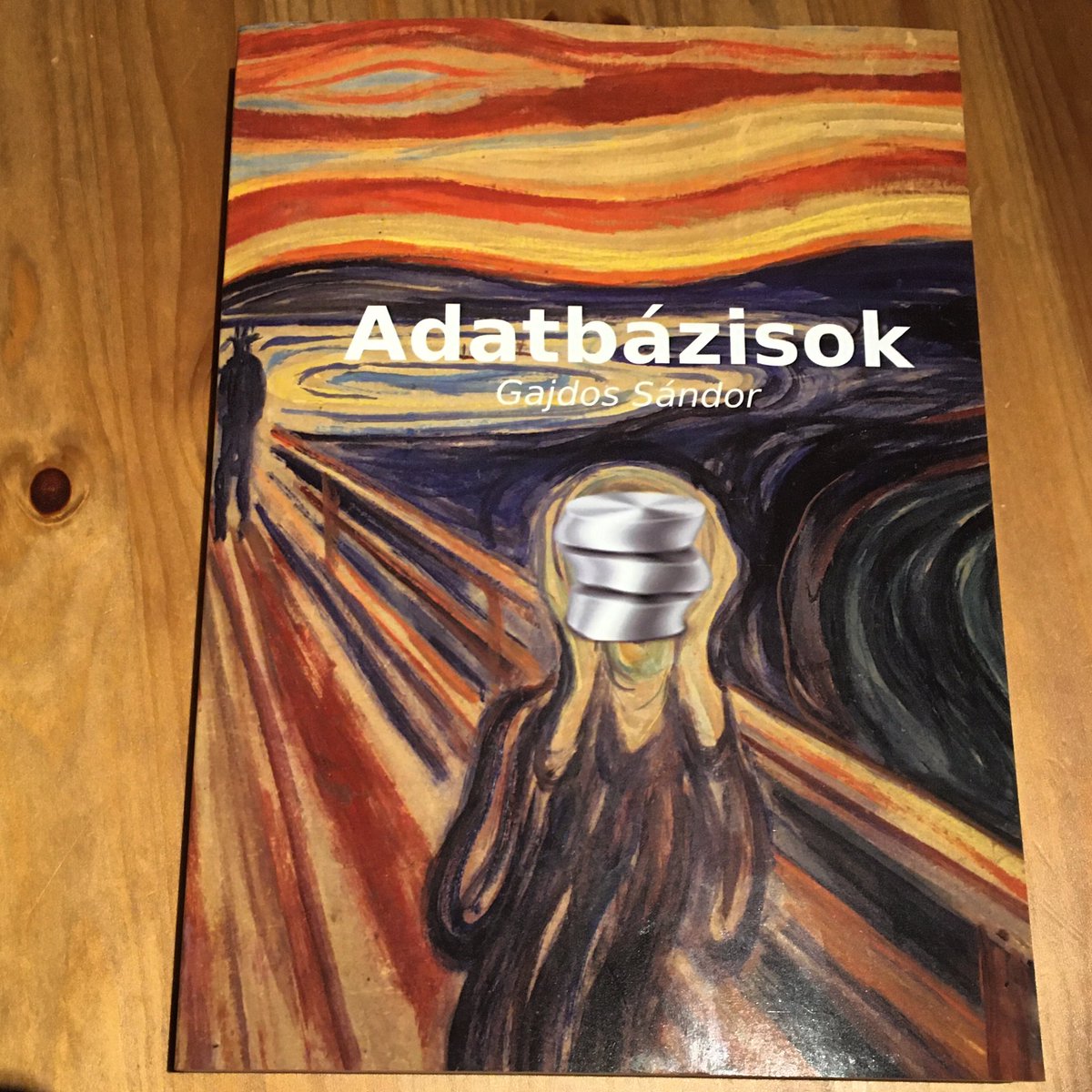 lordblendi's tweet photo. When work requires you to write some DB scripts (& optimize them), time to look for your book from uni. Special edition here :D #databases #dblab #adatb https://t.co/zVMMez8Y3A