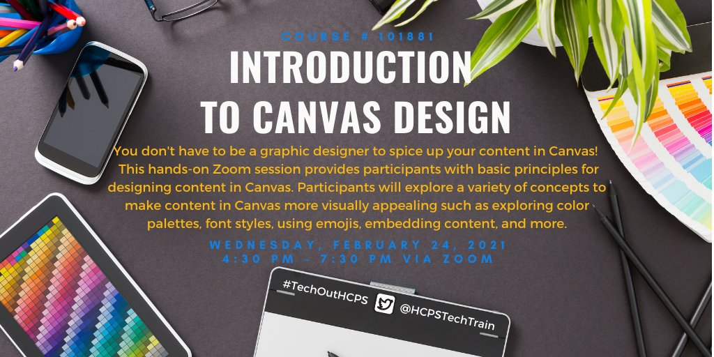 HCPSTechTrain's tweet photo. Join @JennaDawson28 Wednesday, January 27th for a session on design features &amp; tips using @HCPS_Canvas w/ students! This session highlights tools &amp; best practices to consider when developing digital lesson plans. 

@CMH4EDU @HollandEdTech
@Plugin2Learn #TechOutHCPS https://t.co/M3EQExygdR