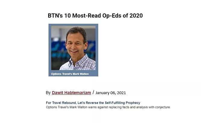Congratulations to <a href="/OptionsTravelUS/">Options Travel</a> industry expert, Mark Walton on making the <a href="/btnonline/">Business Travel News</a> 10 Most-Read Op-Eds of 2020!

Here it is again, if you have not yet read it:  lnkd.in/g9EPmSh

🛫🚗🏢🚄🗽🏯🌉⛩☀️✈
#TravelTech #TMC #BusinessTravel #GroupsAndMeetings #DutyOfCare