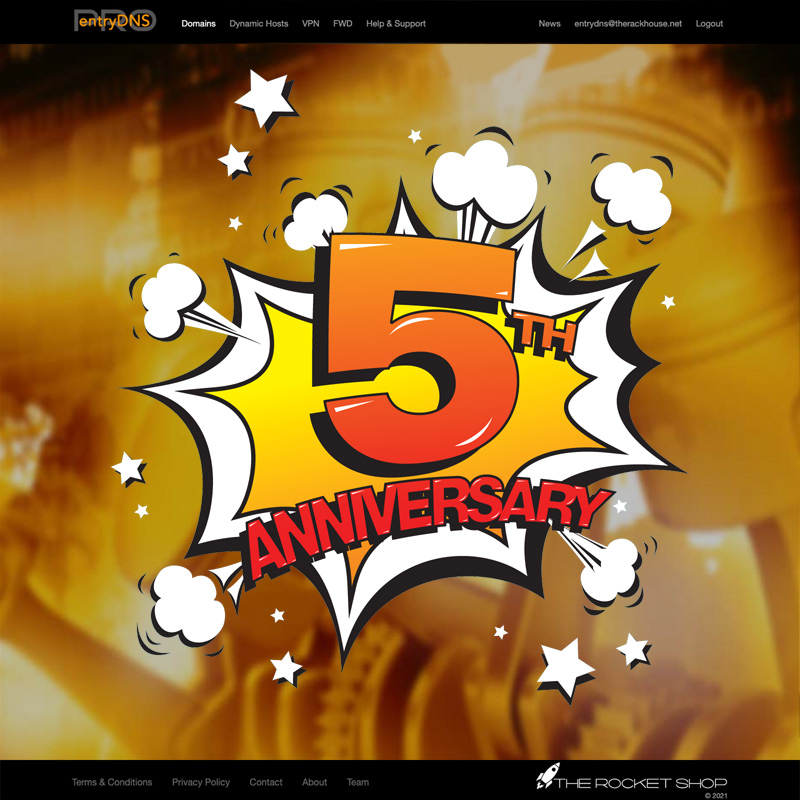 5yrs ago we rescued and relaunched entryDNS - a very reliable, fast DNS service for static and dynamic IP addresses, adding our PRO version with support for IPv6, VPN and other features. Thank you to everyone who already uses us. To the rest of you… what are you waiting for ???