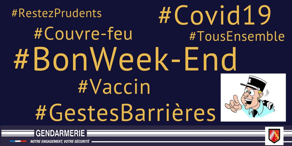 Gendarmerie_067's tweet photo. #TousEnsemble #RestezPrudents pour lutter efficacement contre la #Covid19, en poursuivant le respect des #GestesBarrières ainsi que le #CouvreFeu de 20h/06h➡️#CouvreFeu de 18h/06h dès le 10.01.21, afin de vous retrouver toutes & tous en #SuperForme lundi matin
Bon Week-end ...💪 https://t.co/LID2j8gr8m