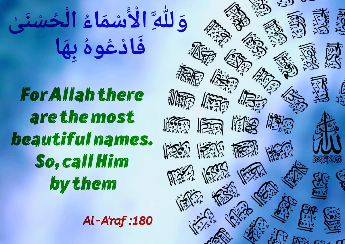 munirsoma's tweet photo. For #Allah there are the #most #beautiful #names #so #call him by #them #alaraf :180

#99 #names of the #almighty #islam #muslim #quran #verse #ayahoftheday #jumuah https://t.co/Aegv9kKL2s